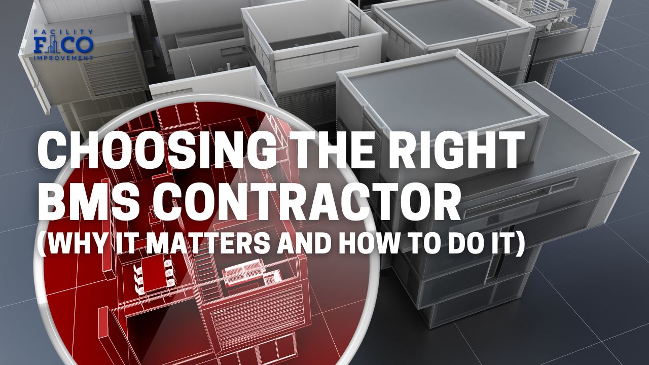 Choosing the Right BMS Contractor Blog Featured Image